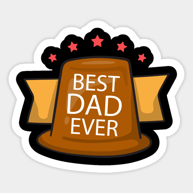 father's day gift - best dad ever - happy father's day Sticker by Spring Moon